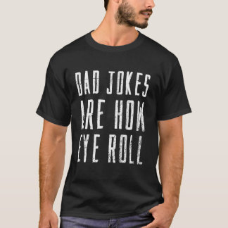 Camiseta Piadas Do pai São Como Rolar O Olho