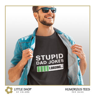 Camiseta Piadas idiotas de pai Carregando Personalizável