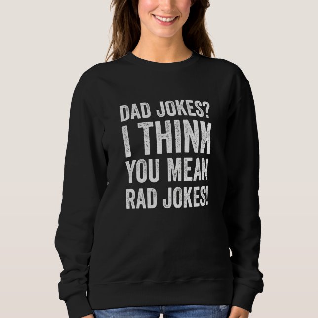 Camiseta Piadas pais Eu Acho Que Você Quer Dizer Piadas Est (Frente)