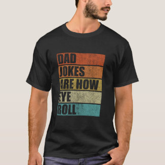 Camiseta Piadas pais São Como O Rolo Olho Vintage Homens En
