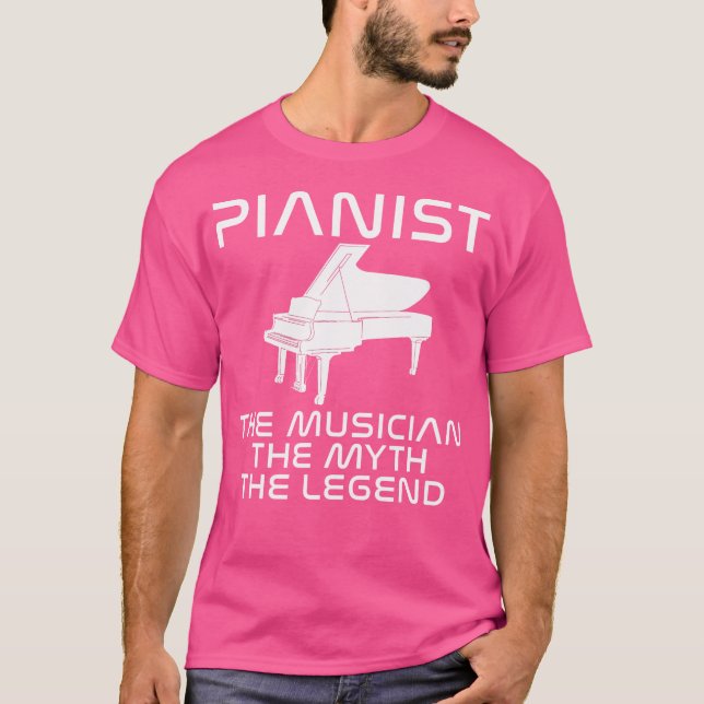Camiseta Pianist The Musician The Myth The Legend Piano (Frente)