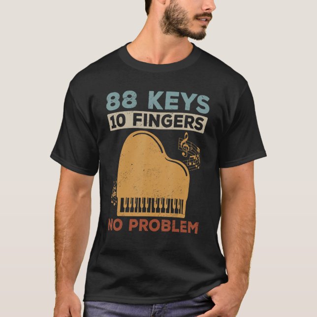 Camiseta Pianista de teclado 88 teclas 10 dedos sem problem (Frente)