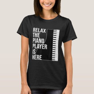 Camiseta Pianista Engraçado Presente Relaxe O Piano Jogador