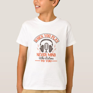 Camiseta Piano - Não Importa Quem Ouça Você