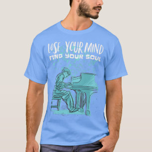 Camiseta Piano Perder Sua Mente Encontre Sua Alma
