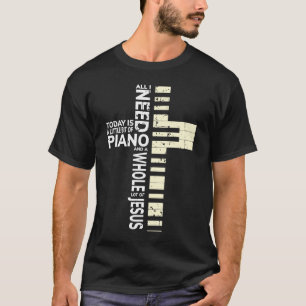 Camiseta Piano Tudo que preciso é música Jesus, músico cris