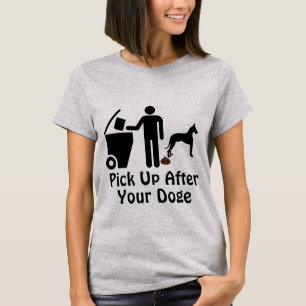 Camiseta Pick Up After Your Doge