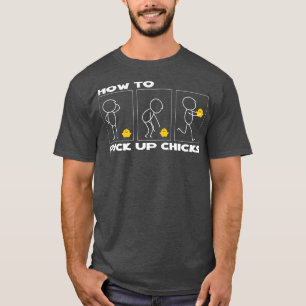 Camiseta Pick up Chicks Sarcastic Sarcasm Farmer