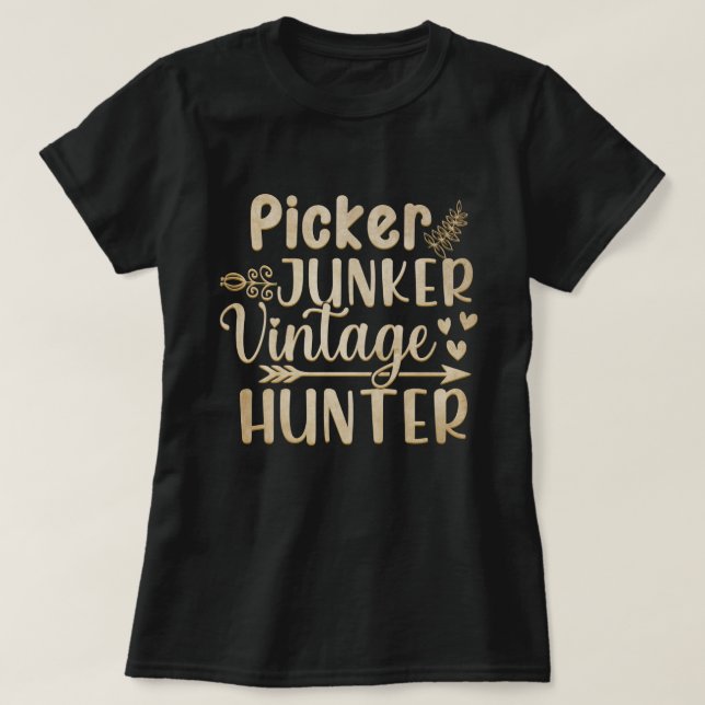 Camiseta Picker Junker Vintage Hunter Thrift Southern Funny (Frente do Design)