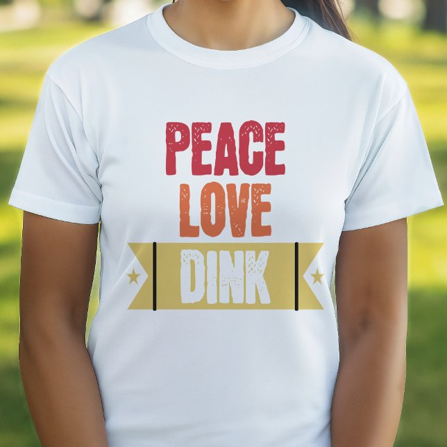 Camiseta Pickleball Amantes da Paz (Pickleball Lovers Peace Love Dink T-Shirt)
