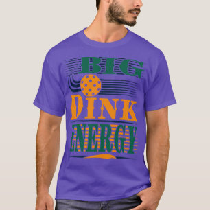 Camiseta Pickleball Big Dink Energ