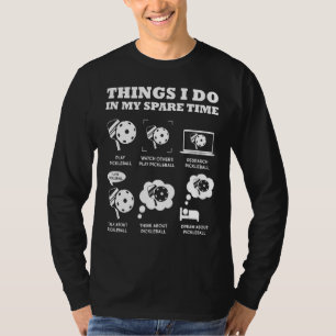 Camiseta Pickleball Coisas Que Eu Faço No Meu Tempo De Sobr
