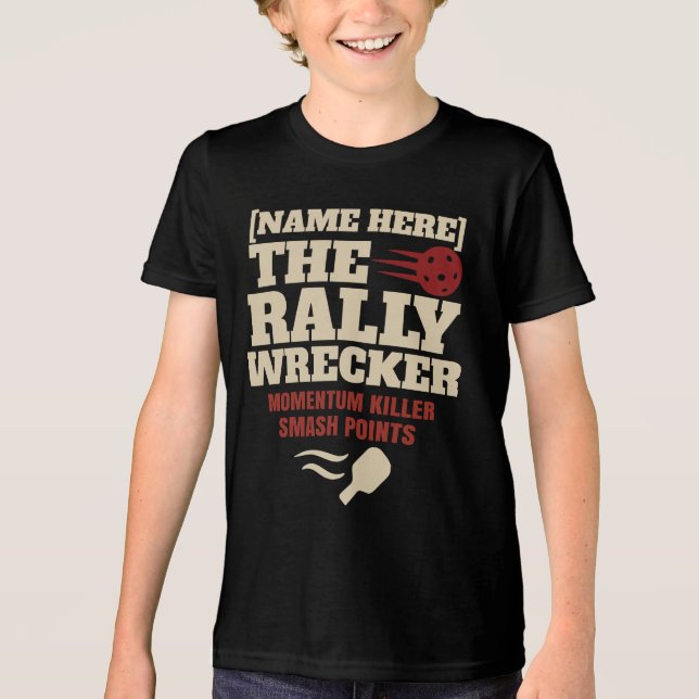 Camiseta Pickleball Custom Name The Rally Wrecker (Frente)