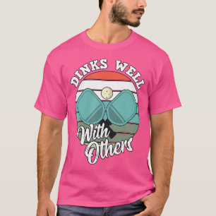 Camiseta Pickleball Dinks Bem Com Outros Pickler