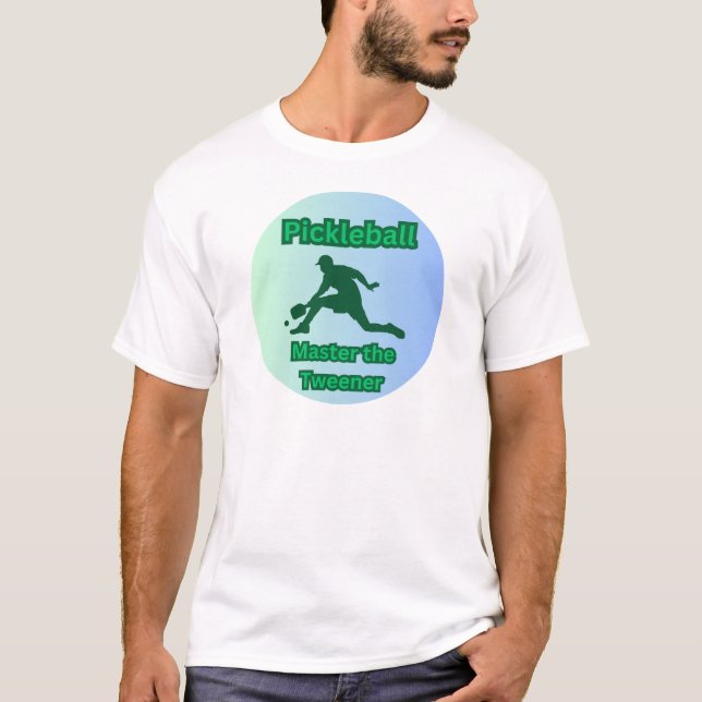 Camiseta Pickleball - Domine o Tweener (Frente)