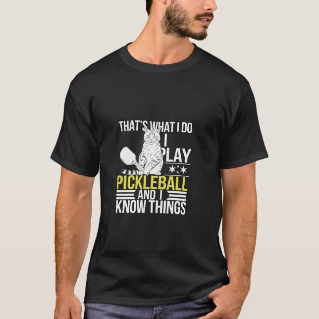 Camiseta Pickleball é o que eu faço para saber coisas espor (Frente)