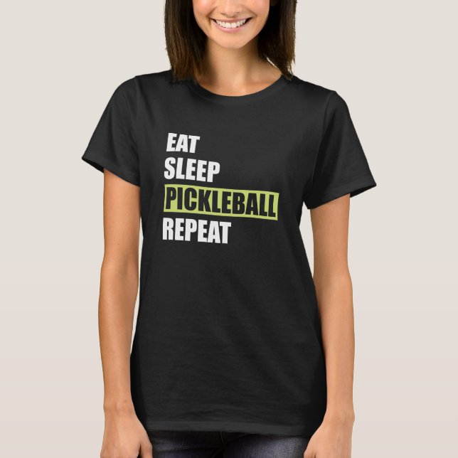 Camiseta Pickleball - Eat Sleep Pickleball Repeat (Frente)