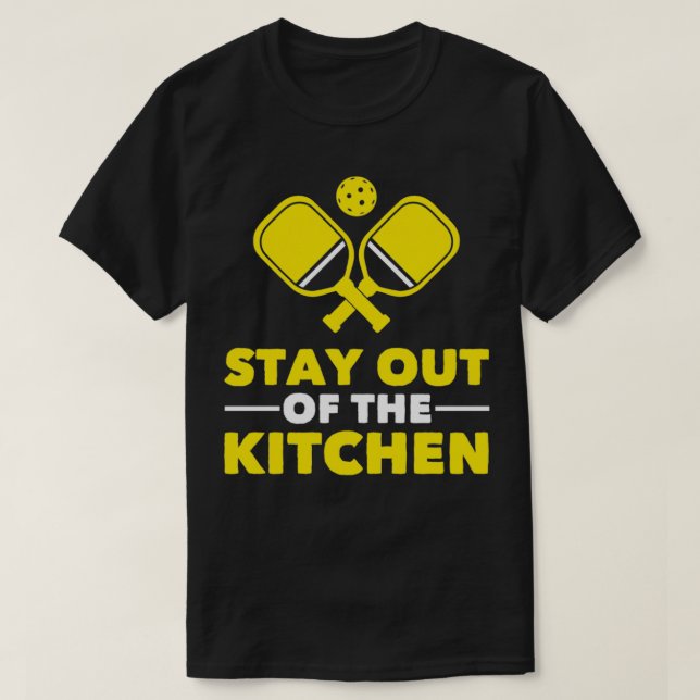 Camiseta Pickleball Fique Fora Da Cozinha (Frente do Design)