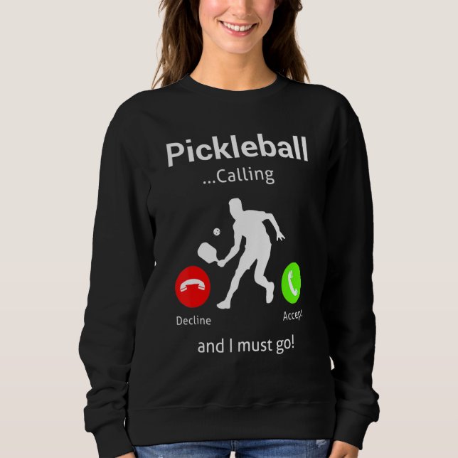 Camiseta Pickleball Is Calling and I Must Go (Frente)