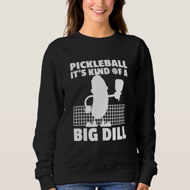 Camiseta Pickleball It's Kind Of A Big Dill 6 (Frente)