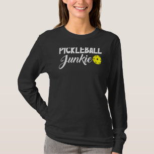 Camiseta Pickleball Junkie Pickleball Dizendo Bola Esporte