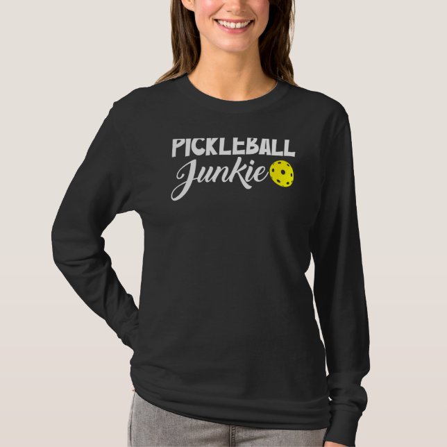 Camiseta Pickleball Junkie Pickleball Dizendo Bola Esporte (Frente)