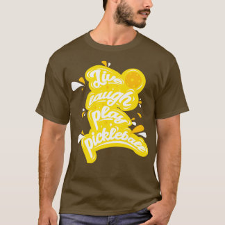 Camiseta Pickleball Live Laugh Jogue Pickleball