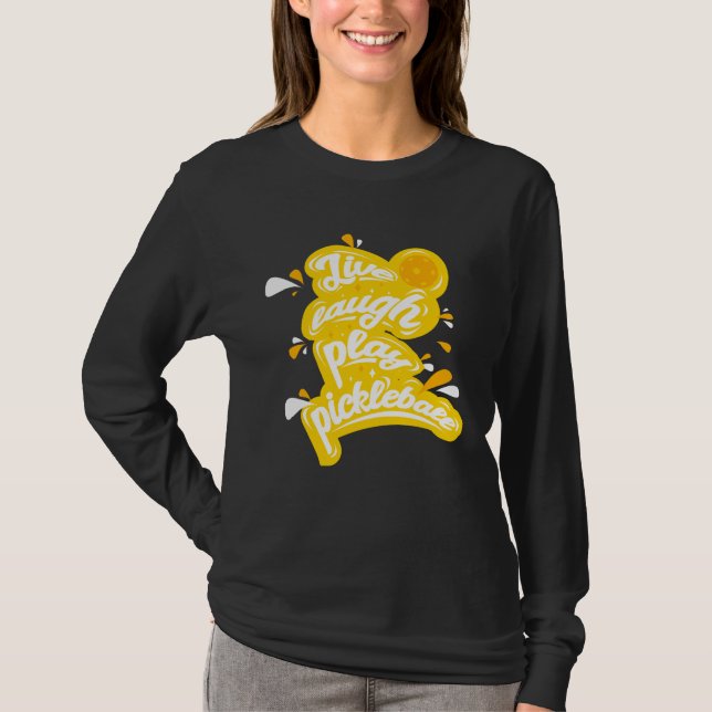 Camiseta Pickleball - Live Laugh Play Pickleball (Frente)