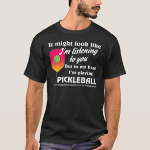 Camiseta Pickleball Lover na minha cabeça Estou jogando Pic