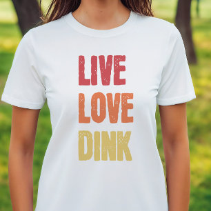 Camiseta Pickleball Lovers Live Love Dink