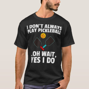 Camiseta Pickleball Para Jogador De Bola De Picles Engraçad