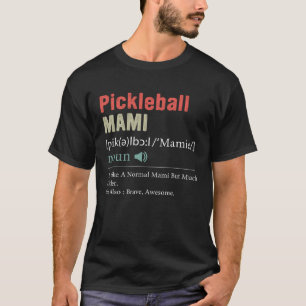 Camiseta Pickleball Pickleball Mami Definição Mãe da