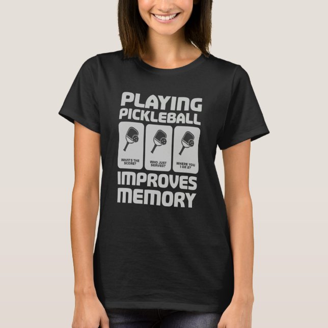 Camiseta Pickleball Player Playing Pickleball Improves Memo (Frente)