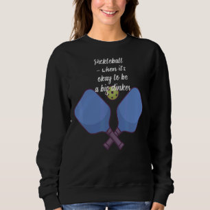 Camiseta Pickleball quando está bem ser um grande jantar