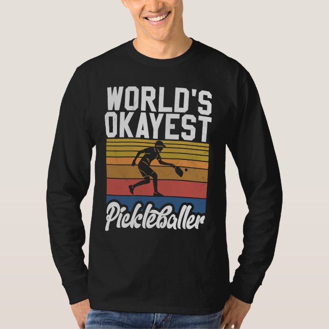 Camiseta Pickleball Saying Okayest Pickleballer Men's Pickl (Frente)