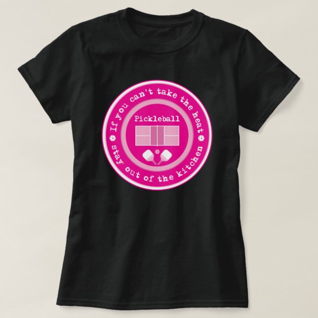 Camiseta Pickleball: se não aguentar o calor... rosa vívido (Frente do Design)