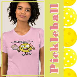 Camiseta Pickleball Se Você Quiser Servir Molho Vá Para O S