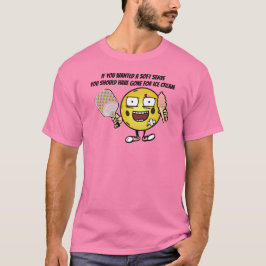 Camiseta Pickleball Se Você Quiser Servir Molho Vá Para O S
