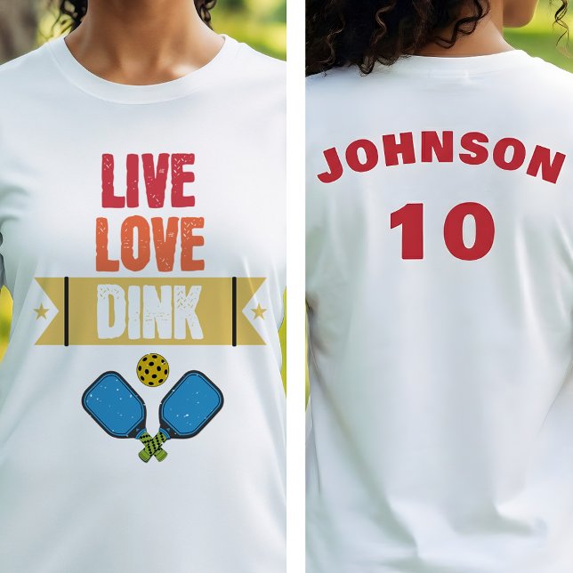 Camiseta Pickleball Team Live Love Dink Paddle (Criador carregado)