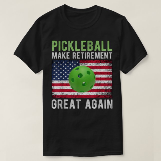 Camiseta Pickleball Torne O Excelente De Reforma Novamente  (Frente do Design)