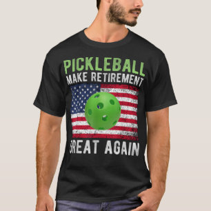 Camiseta Pickleball Torne O Excelente De Reforma Novamente 