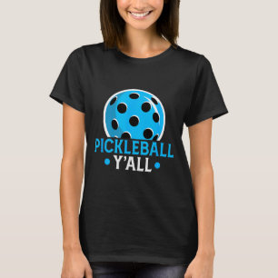 Camiseta Pickleball vocês são engraçados pickle ball dizend