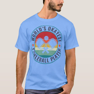 Camiseta Pickleball Words Okayest Pickleball Player Funny