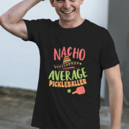Camiseta Pickleballer Média Nacho