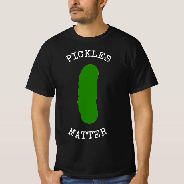 CAMISETA PICKLES MATTER NATIONAL PICKLE DAY FUN DILL PICKLE (Frente)