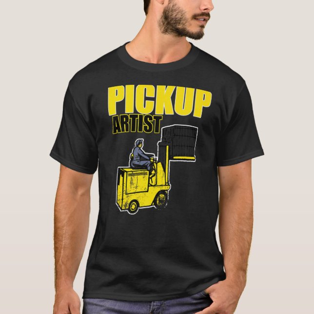 Camiseta Pickup Artist Forkelevador Roupa Lift (Frente)
