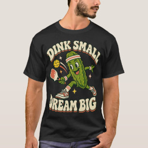 Camiseta Picles Engraçados de Pickleball Sonho Pequeno Gran