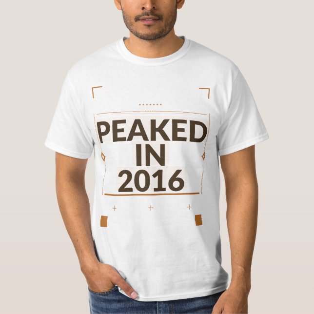 Camiseta "Pico em 2016" | Presente Divertido de No (Frente)