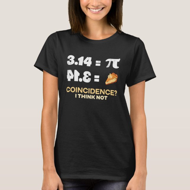 Camiseta Pie 3 14 Coincidence Math Pun (Frente)