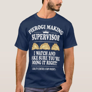 Camiseta Pierogi Making Supervisor, Polish Food, Polish Rec